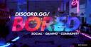 Discovery splash banner for BORED Discord server